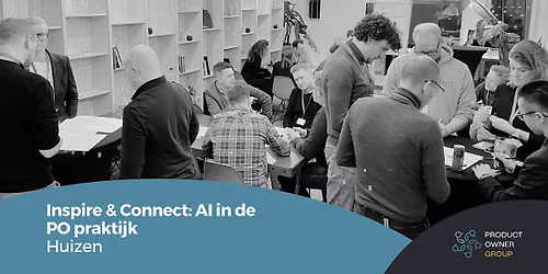 Product Owner Group Inspire & Connect — lezing in Huizen